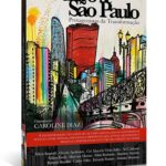 Livro reúne vozes que representam o trabalho coletivo na transformação do Centro de São Paulo