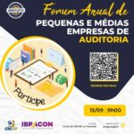 CRCSP e Ibracon promovem Fórum Anual de Pequenas e Médias Empresas de Auditoria