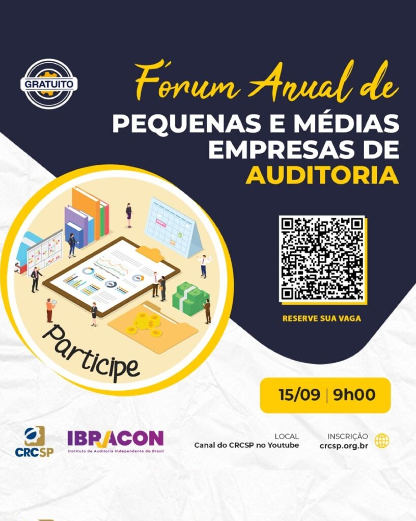 CRCSP e Ibracon promovem Fórum Anual de Pequenas e Médias Empresas de Auditoria