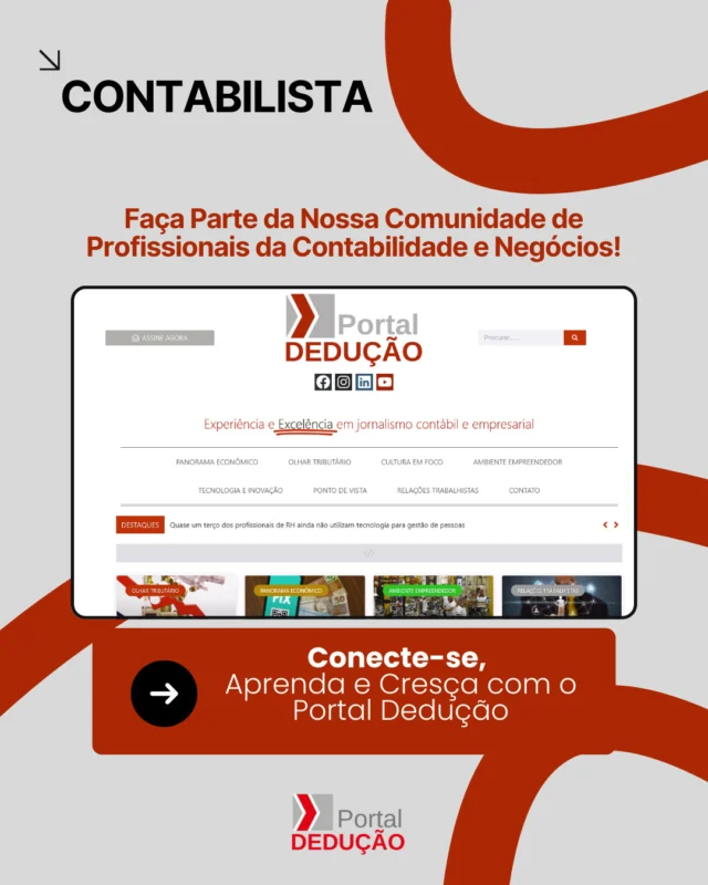 O 'Portal Dedução' é mais do que um portal de informações, é um espaço para você se conectar com outros profissionais da contabilidade, trocar ideias, aprender com especialistas e se manter atualizado sobre tudo o que acontece no nosso setor. Junte-se a nós e fortaleça sua rede de contatos e seu conhecimento! O futuro da contabilidade se constrói junto. Link na bio. #ComunidadeContábil #NetworkingContábil #ProfissionaisDaContabilidade
#DesenvolvimentoProfissional #ConexãoProfissional #PortalDedução"

#portaldedução #informaçãoquetransforma #contabilidade #gestãofiscal #tributos #economia #atualizaçãoprofissional #notíciasdevalor #profissionaiscontábeis #inovaçãocontábil #gestãoempresarial #empreendedorismo #conteúdoestratégico #sigaoportal #mundocontábil