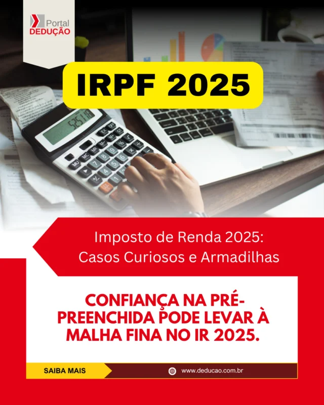 No Imposto de Renda 2025, a confiança na pré-preenchida pode ser um risco.

Embora o preenchimento automático seja prático, ele não está isento de erros. Dados incorretos ou desatualizados podem levar sua declaração à malha fina.

Acesse o Portal Dedução para mais dicas e informações cruciais sobre a declaração.
Leia mais em: www.deducao.com.br 

#PortalDedução #ImpostoDeRenda2025 #MalhaFina #DeclaraçãoDeImposto #CuidadoComAPréPreenchida #Contabilidade #GestãoFiscal