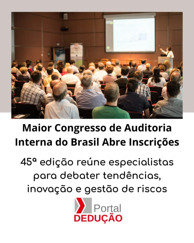 O maior congresso de auditoria interna do Brasil abriu inscrições para a sua 45ª edição. O evento reunirá especialistas, profissionais e líderes do setor para debater as principais tendências, inovações e desafios da auditoria interna, governança e gestão de riscos. Uma oportunidade imperdível para atualização, networking e fortalecimento da atuação estratégica nas organizações.

Quer participar e se manter atualizado? Leia o artigo completo no Portal Dedução!

#AuditoriaInterna #Governanca #GestaoDeRiscos #CongressoDeAuditoria #Networking #Inovacao #Tendencias #ProfissionaisDeAuditoria #Capacitacao #PortalDeducao