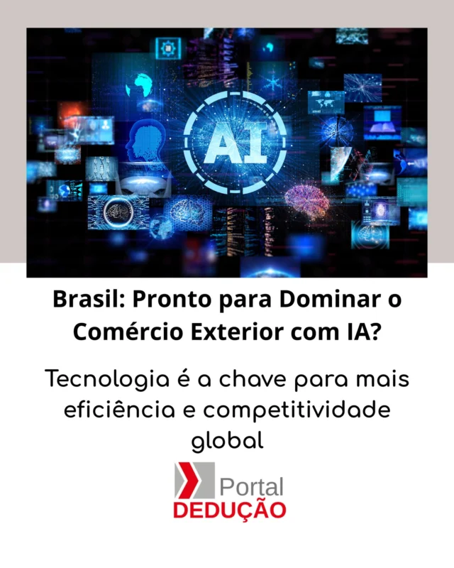 A Inteligência Artificial pode impulsionar significativamente o Brasil no comércio exterior, otimizando processos logísticos, ampliando a competitividade e fortalecendo a presença do país no mercado global. O artigo destaca como a IA pode reduzir custos, melhorar a eficiência e apoiar a tomada de decisões estratégicas para exportadores e importadores brasileiros.

Quer saber como a tecnologia pode transformar o comércio exterior? Leia o artigo completo no Portal Dedução!

#InteligenciaArtificial #ComercioExterior #Exportacao #Importacao #Tecnologia #Inovacao #Competitividade #NegociosInternacionais #TransformacaoDigital #PortalDeducao